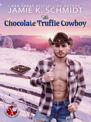 cover image of The Chocolate Truffle Cowboy